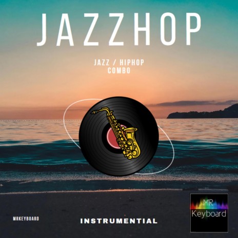Jazzhop | Boomplay Music