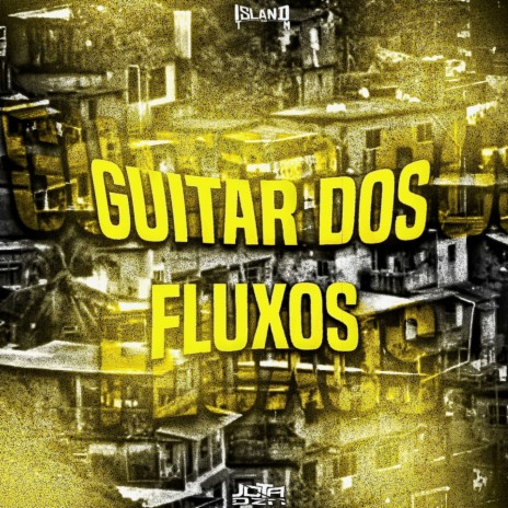 GUITAR DOS FLUXOS | Boomplay Music