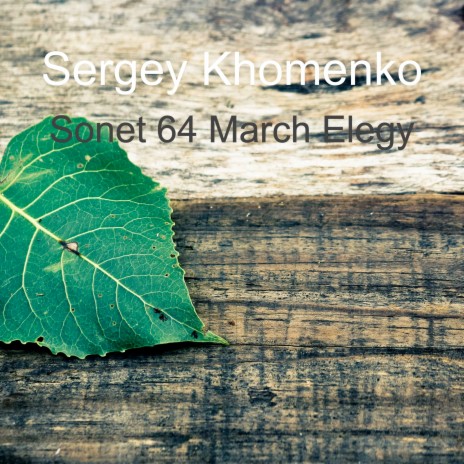 Sonet 64 March Elegy | Boomplay Music