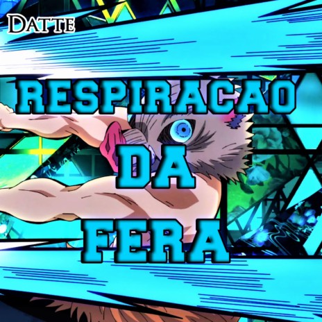 Respiração da Fera | Inosuke Hashibira | Boomplay Music