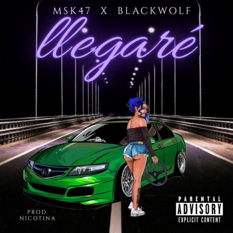 Llegaré (feat. BlackWolf) | Boomplay Music