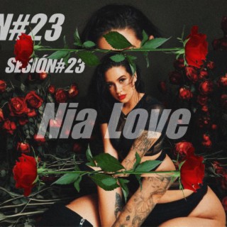 Nia Love : DJ Amstrong Sesión # 23