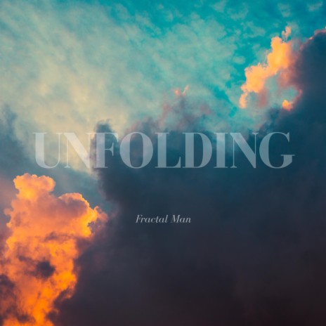 Unfolding | Boomplay Music