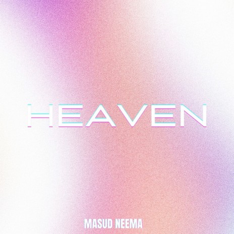 Heaven | Boomplay Music