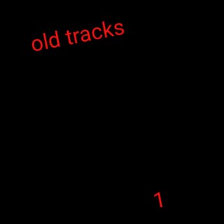 Old Tracks 1