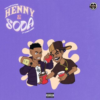 Henny & Soda