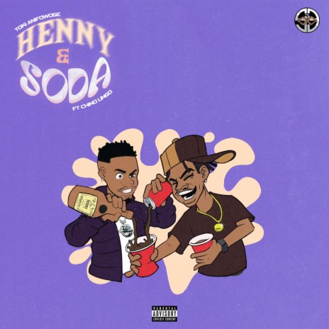 Henny & Soda ft. Chino Lingo | Boomplay Music