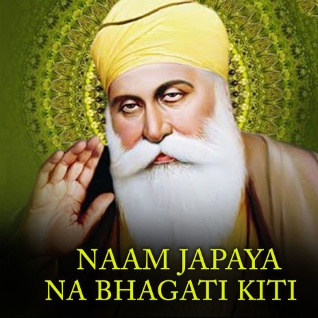 Naam Japaya Na Bhagati Kiti | Boomplay Music