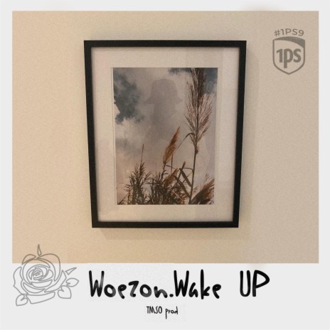 Wake up (1PS9) | Boomplay Music