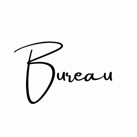 Bureau | Boomplay Music
