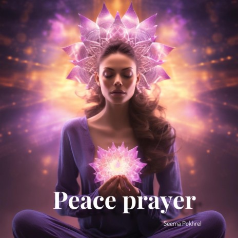 Peace Prayer | Boomplay Music