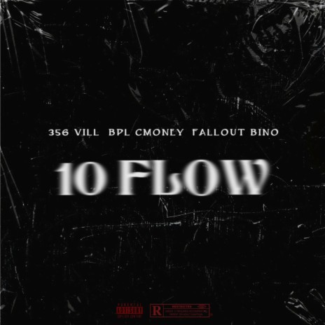 10TA FLOW ft. BPLCmoney & Fallout Bino