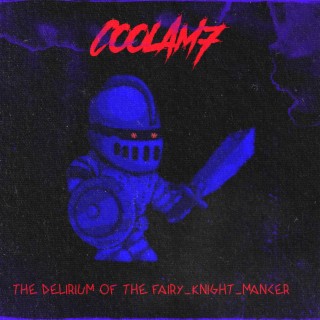 The Delirium Of The Fairy-Knight-Mancer