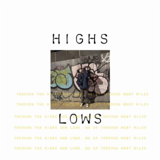HIGHS & LOWS