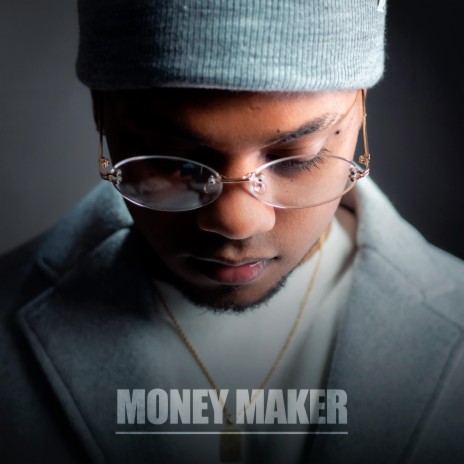 MONEY MAKER | Boomplay Music