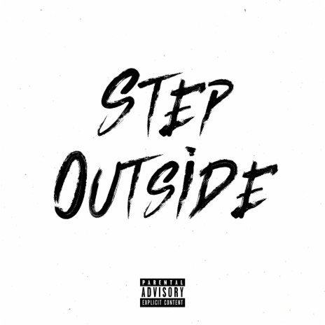 Step Outside (feat. 156) | Boomplay Music