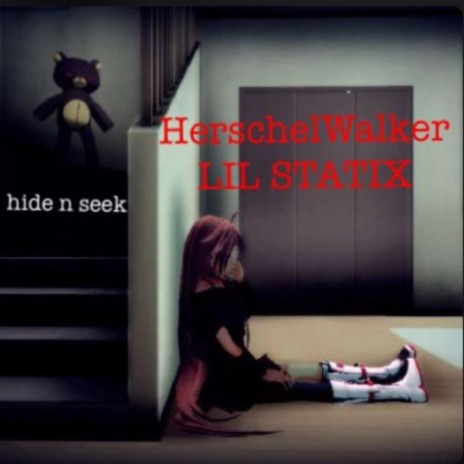 Hide n seek ft. Herschelwalker | Boomplay Music