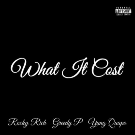 What It Cost ft. Rocky Rich & Yung Quapo | Boomplay Music