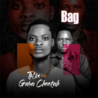 Bag ft. Gara Cheetah lyrics | Boomplay Music