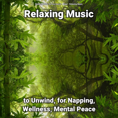 Relaxing Music Pt. 37 ft. Relaxing Music & Relaxing Music by Rey Henris