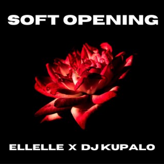 Soft Opening