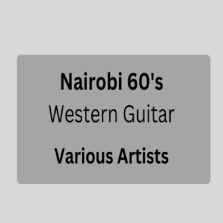 Nairobi 60's - Western Guitar