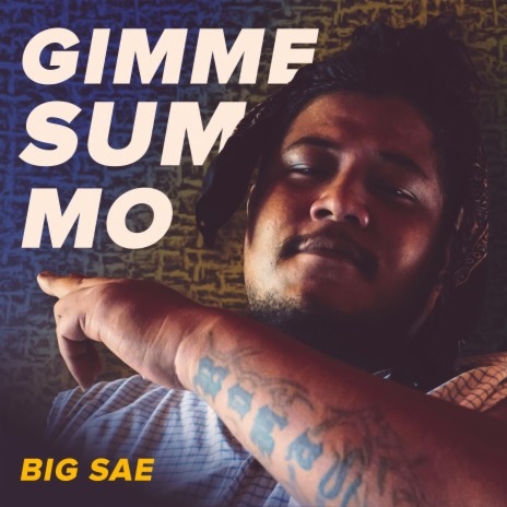 Gimme Sum Mo