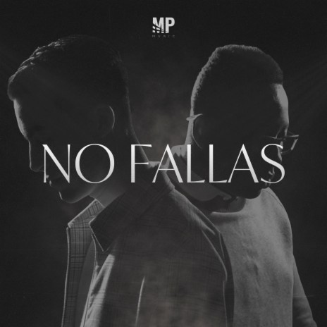 No Fallas | Boomplay Music