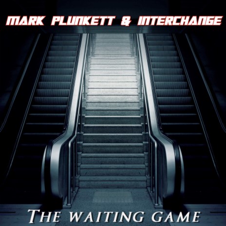 The Waiting Game ft. Mark Plunkett