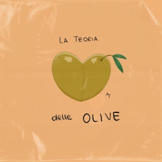 La Teoria delle Olive lyrics | Boomplay Music