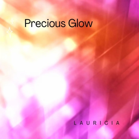 Precious Glow | Boomplay Music