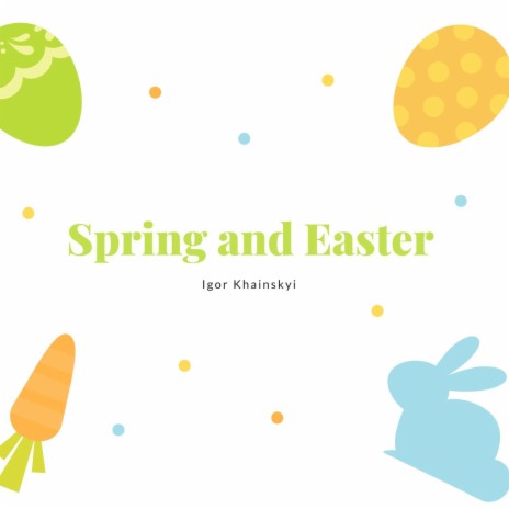 Spring and Easter | Boomplay Music