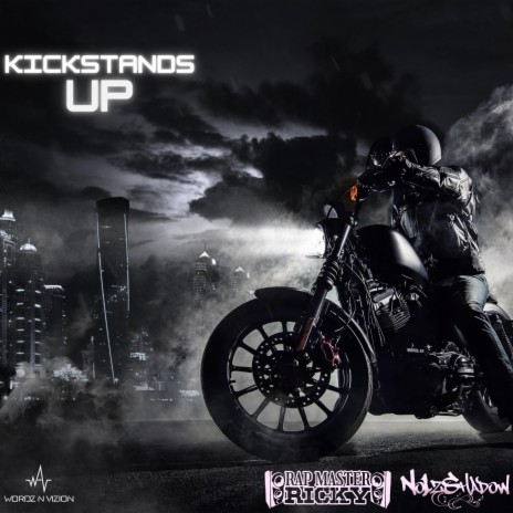 Kickstands Up ft. No1zShadow | Boomplay Music