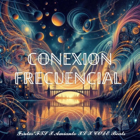 CONEXION FRECUENCIAL ft. AMIANTO XL & CODE Beats | Boomplay Music