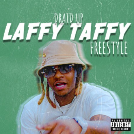 Laffy Taffy Freestyle | Boomplay Music