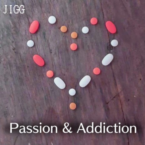 Passion & Addiction | Boomplay Music