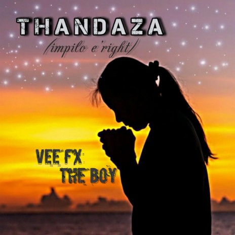 Thandaza ft. The BOYY | Boomplay Music