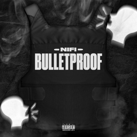 Bulletproof | Boomplay Music