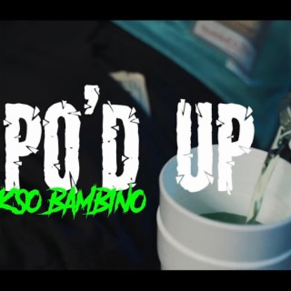 PO'D UP