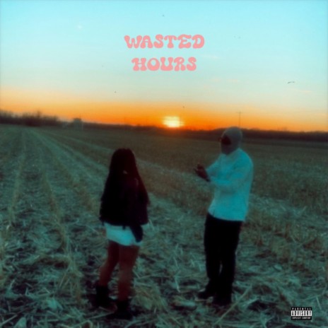 Wasted Hours ft. Dak Rogue | Boomplay Music
