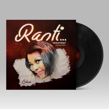 Ranti 'Remember' (Acoustic) | Boomplay Music