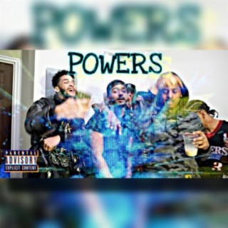 Powers ft. Alejandro the Trapper & Little Sammy lyrics | Boomplay Music