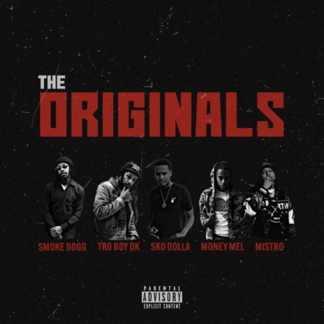 The Originals (feat. Smoke Dogg & Sko Dolla)