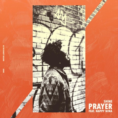 PRAYER (feat. Nappy Nina) | Boomplay Music