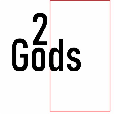 Two Gods | Boomplay Music