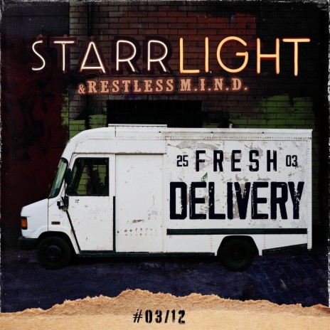 Fresh Delivery #3 ft. Restless M.I.N.D.