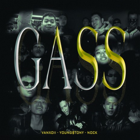 GASS ft. Young$tony & Nock | Boomplay Music