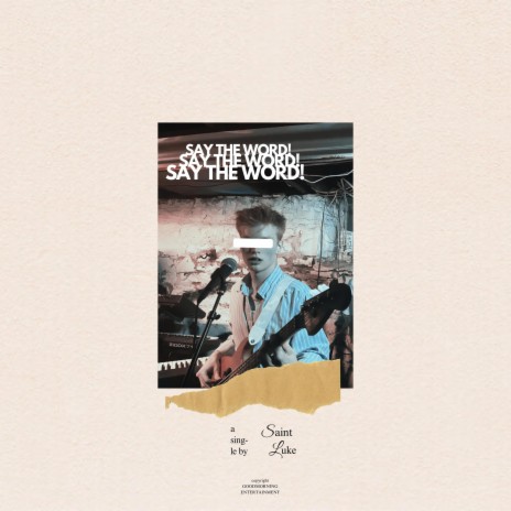SAY THE WORD | Boomplay Music