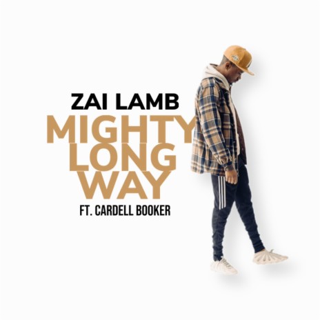 Mighty Long Way (Radio Edit) ft. Cardell Booker | Boomplay Music