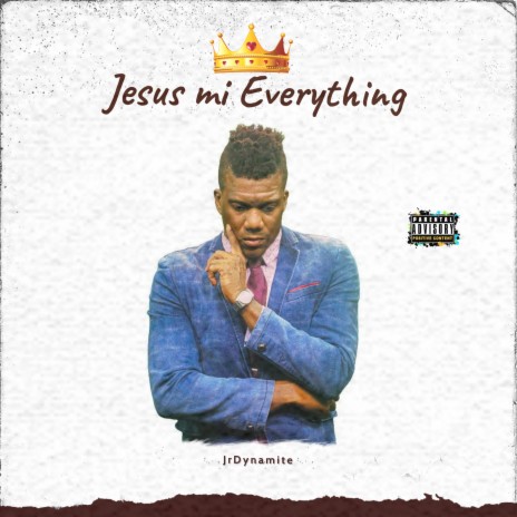 Jesus Mi Everything | Boomplay Music
